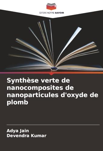 Synthèse verte de nanocomposites de nanoparticules d'oxyde de plomb