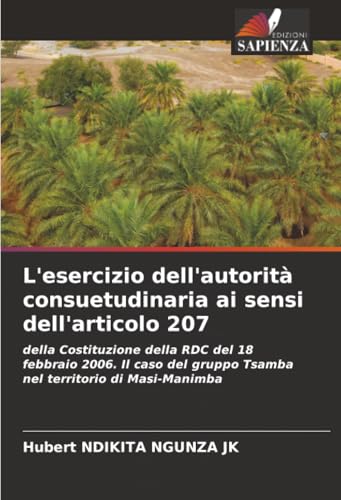 L'esercizio dell'autorità consuetudinaria ai sensi dell'articolo 207