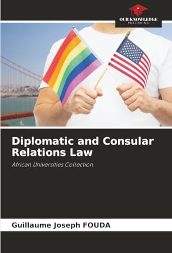 Diplomatic and Consular Relations Law