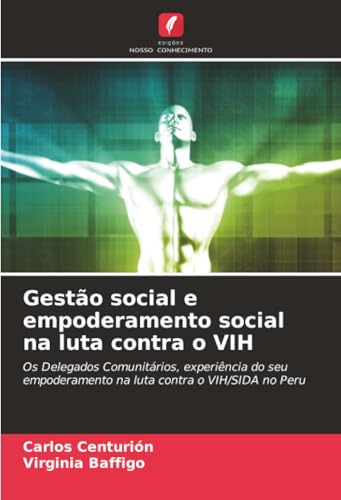 Gestão social e empoderamento social na luta contra o VIH