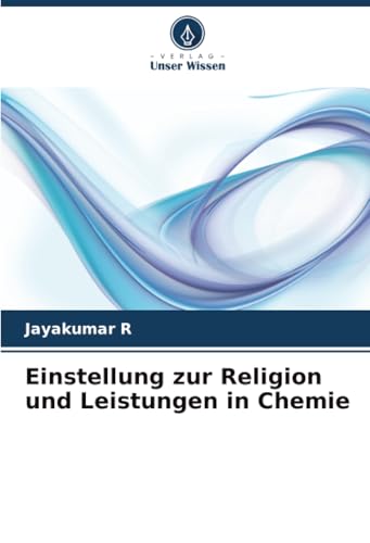 Einstellung zur Religion und Leistungen in Chemie