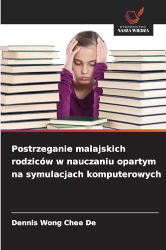 Postrzeganie malajskich rodziców w nauczaniu opartym na symulacjach komputerowych