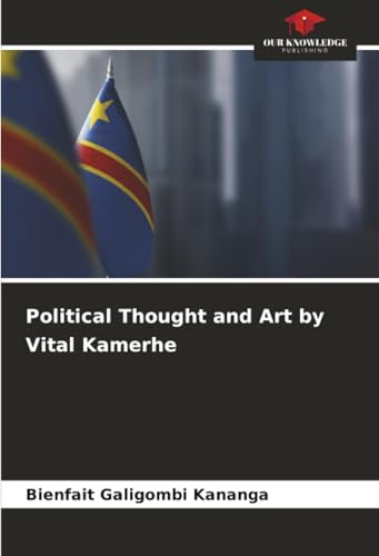 Political Thought and Art by Vital Kamerhe