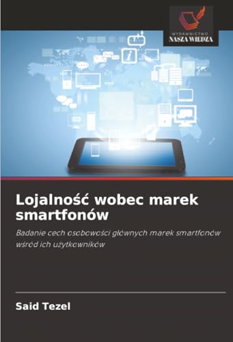 Lojalność wobec marek smartfonów