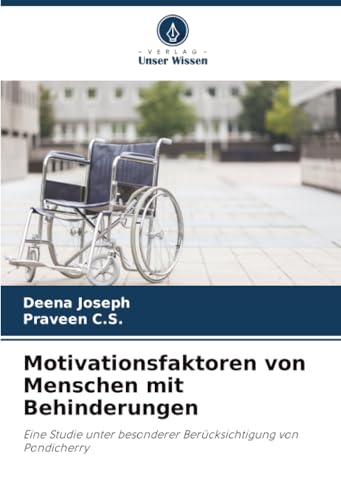 Motivationsfaktoren von Menschen mit Behinderungen
