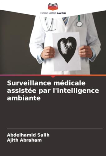 Surveillance médicale assistée par l'intelligence ambiante