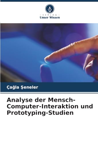Analyse der Mensch-Computer-Interaktion und Prototyping-Studien