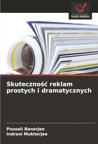 Skuteczność reklam prostych i dramatycznych