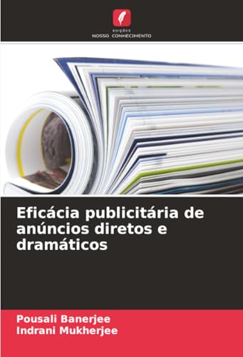 Eficácia publicitária de anúncios diretos e dramáticos