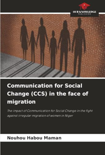 Communication for Social Change (CCS) in the face of migration