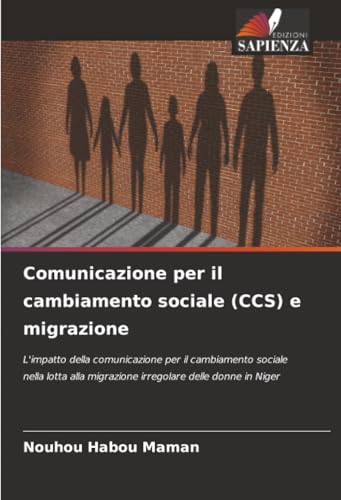 Comunicazione per il cambiamento sociale (CCS) e migrazione