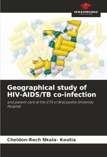 Geographical study of HIV-AIDS/TB co-infection