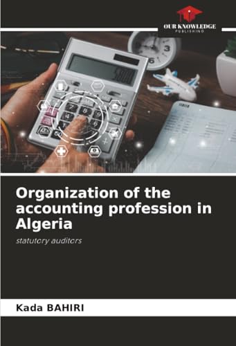 Organization of the accounting profession in Algeria
