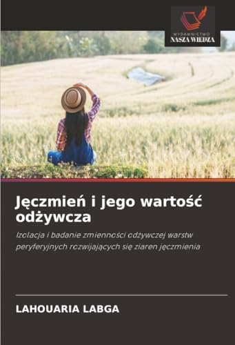 Jęczmień i jego wartość odżywcza