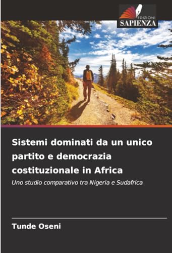 Sistemi dominati da un unico partito e democrazia costituzionale in Africa