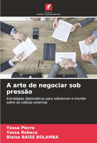 A arte de negociar sob pressão