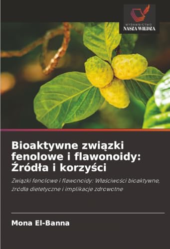 Bioaktywne związki fenolowe i flawonoidy