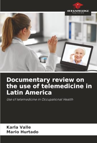 Documentary review on the use of telemedicine in Latin America