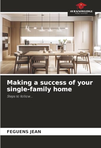 Making a success of your single-family home