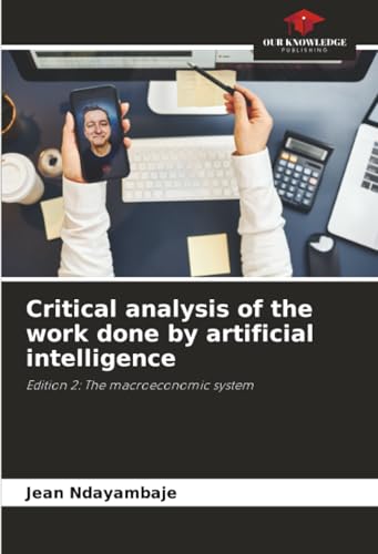 Critical analysis of the work done by artificial intelligence
