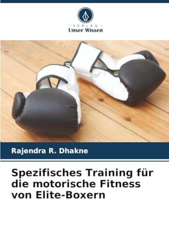 Spezifisches Training für die motorische Fitness von Elite-Boxern