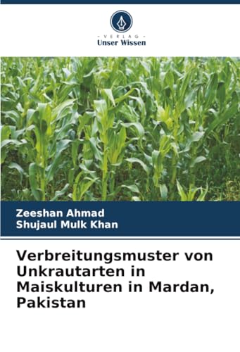 Verbreitungsmuster von Unkrautarten in Maiskulturen in Mardan, Pakistan