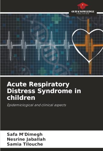 Acute Respiratory Distress Syndrome in children