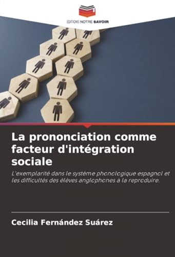 La prononciation comme facteur d'intégration sociale