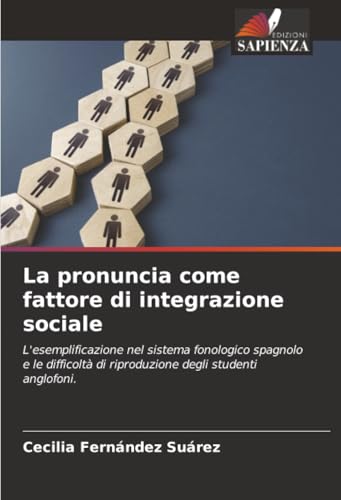 La pronuncia come fattore di integrazione sociale