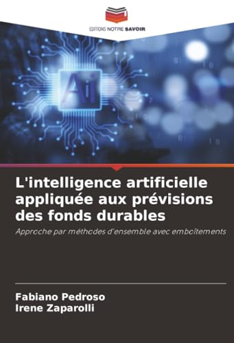 L'intelligence artificielle appliquée aux prévisions des fonds durables