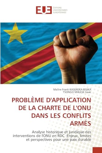 PROBLÈME D'APPLICATION DE LA CHARTE DE L'ONU DANS LES CONFLITS ARMÉS