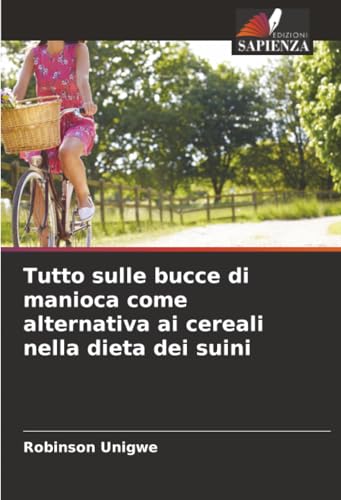 Tutto sulle bucce di manioca come alternativa ai cereali nella dieta dei suini