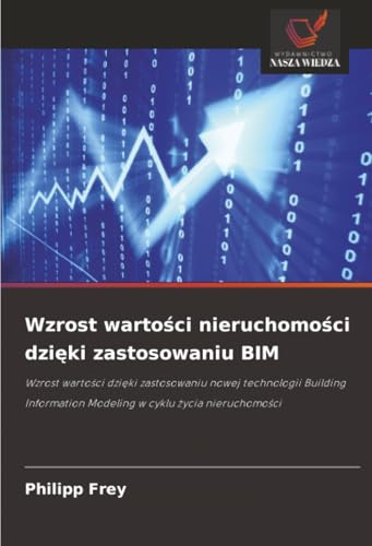 Wzrost wartości nieruchomości dzięki zastosowaniu BIM