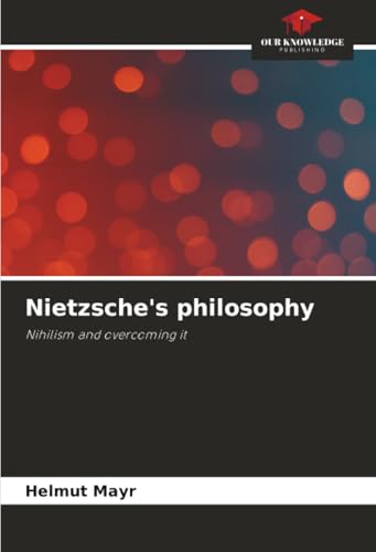 Nietzsche's philosophy