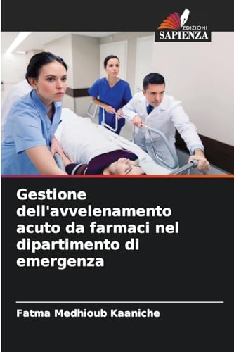 Gestione dell'avvelenamento acuto da farmaci nel dipartimento di emergenza