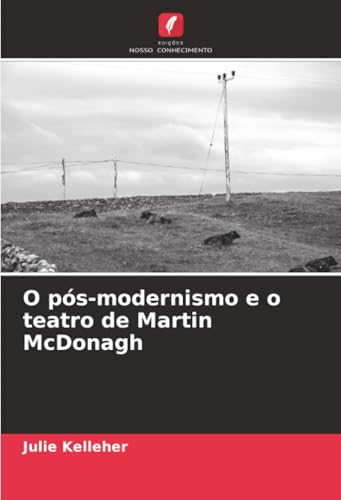 O pós-modernismo e o teatro de Martin McDonagh