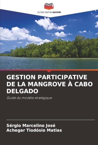 GESTION PARTICIPATIVE DE LA MANGROVE À CABO DELGADO