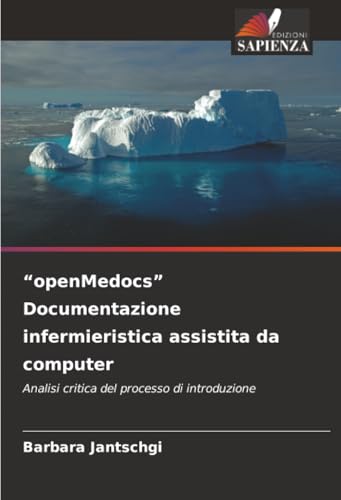 'openMedocs' Documentazione infermieristica assistita da computer