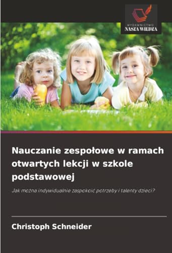 Nauczanie zespołowe w ramach otwartych lekcji w szkole podstawowej