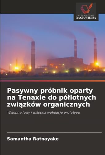 Pasywny próbnik oparty na Tenaxie do półlotnych związków organicznych