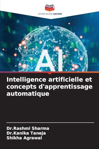 Intelligence artificielle et concepts d'apprentissage automatique
