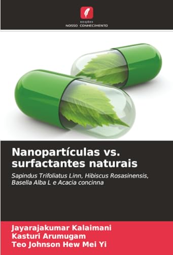 Nanopartículas vs. surfactantes naturais