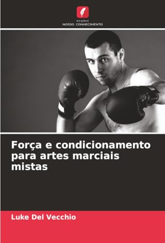 Força e condicionamento para artes marciais mistas