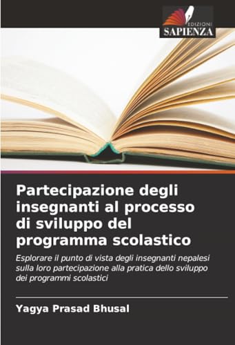Partecipazione degli insegnanti al processo di sviluppo del programma scolastico