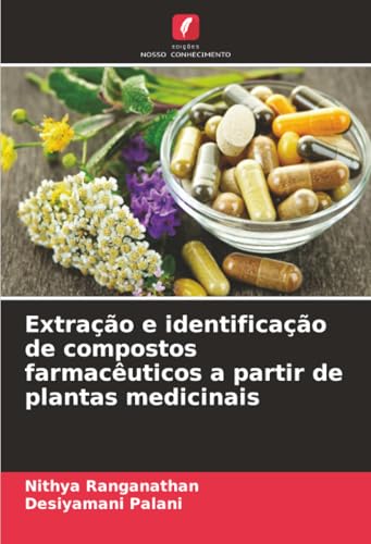 Extração e identificação de compostos farmacêuticos a partir de plantas medicinais