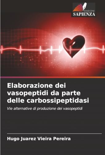 Elaborazione dei vasopeptidi da parte delle carbossipeptidasi