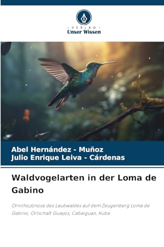 Waldvogelarten in der Loma de Gabino