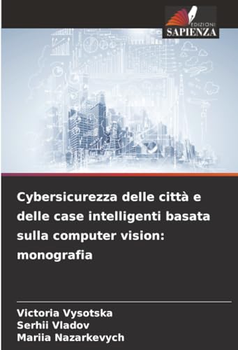 Cybersicurezza delle città e delle case intelligenti basata sulla computer vision