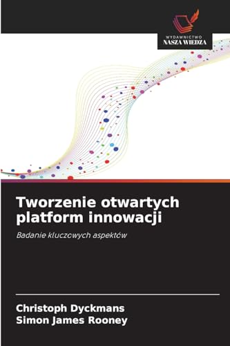 Tworzenie otwartych platform innowacji