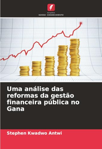 Uma análise das reformas da gestão financeira pública no Gana
